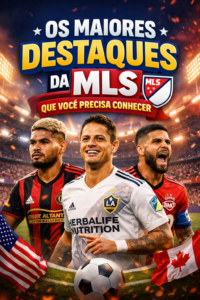Destaques da MLS
