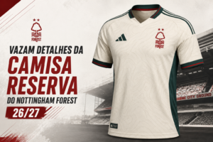 Vazamento Nottingham Away 26/27